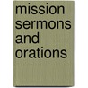 Mission Sermons and Orations door O.S.B. Father Ignatius