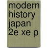 Modern History Japan 2E Xe P door Marjory Gordon