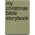My Christmas Bible Storybook
