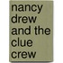 Nancy Drew and the Clue Crew