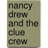 Nancy Drew and the Clue Crew door Stefan Petrucha