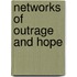 Networks of Outrage and Hope