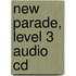 New Parade, Level 3 Audio Cd