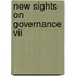 New Sights On Governance Vii