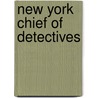 New York Chief of Detectives door Gary Hastings