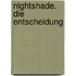 Nightshade. Die Entscheidung