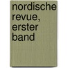 Nordische Revue, erster Band by Unknown