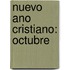 Nuevo Ano Cristiano: Octubre
