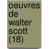 Oeuvres de Walter Scott (18) by Walter Scott