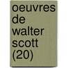 Oeuvres de Walter Scott (20) door Walter Scott