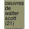 Oeuvres de Walter Scott (21) by Walter Scott