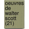 Oeuvres de Walter Scott (21) door Walter Scott