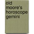 Old Moore's Horoscope Gemini