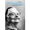 Oregon's Doctor to the World door Kimberly Jensen