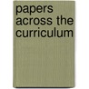 Papers Across The Curriculum by Judith Ferster