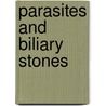 Parasites and Biliary stones door Sameh Mahmoud