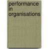 Performance in Organisations door David Ernesto Salinas-Navarro
