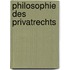 Philosophie des Privatrechts