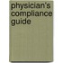 Physician's Compliance Guide