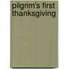 Pilgrim's First Thanksgiving door Ann McGovern