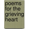 Poems for the Grieving Heart by Tom Gregersen
