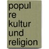 Popul Re Kultur Und Religion