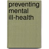Preventing Mental Ill-Health by Jennifer Newton