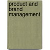 Product and Brand Management by Chanduji Thakor