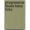 Progressive Blues Bass Licks door Stephan Richter