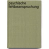 Psychische Fehlbeanspruchung door Winfried Hacker