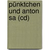 Pünktchen Und Anton Sa (cd) door Erich Kästner