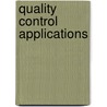 Quality Control Applications by Dimitris N. Chorafas