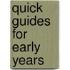 Quick Guides for Early Years by Linda Pound