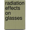 Radiation Effects on Glasses door Kulwant Singh Thind