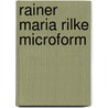 Rainer Maria Rilke microform door Faesi