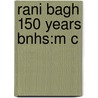 Rani Bagh 150 Years Bnhs:M C door Vikas Dilawari