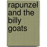 Rapunzel and the Billy Goats by Simona Sanfilippo