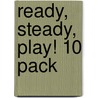 Ready, Steady, Play! 10 Pack by Sandy Green