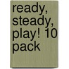 Ready, Steady, Play! 10 Pack door Sandy Green