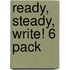 Ready, Steady, Write! 6 Pack