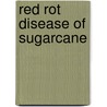 Red Rot Disease of Sugarcane door Shaardesh Kumar Chaurasia