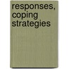 Responses, Coping Strategies door Cynthy K. Haihambo