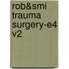 Rob&smi Trauma Surgery-E4 V2 door Howard R. Champion