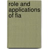 Role And Applications Of Fia door Wajid Rehman