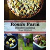 Rosa's Farm: Country Cooking door Rosa Mitchell