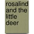 Rosalind and the Little Deer