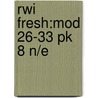 Rwi Fresh:mod 26-33 Pk 8 N/e door Ruth Miskin