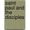 Saint Paul and the Disciples door Victoria Parker