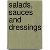Salads, Sauces and Dressings by Croxley Green Atlantic Publishing