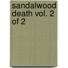 Sandalwood Death Vol. 2 of 2 by Yan Mo